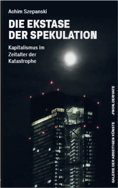 Die Ekstase der Spekulation Cover
